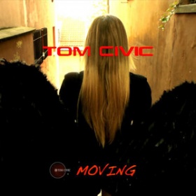 TOM CIVIC - MOVING